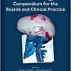 Neuro-Oncology Compendium for the Boards and Clinical Practice (PDF)
