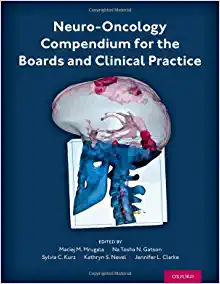 Neuro-Oncology Compendium for the Boards and Clinical Practice (PDF Book)