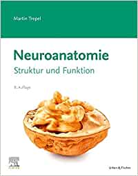 Neuroanatomie: Struktur und Funktion, 8th edition (PDF)