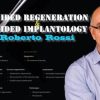 Guided Regeneration & Guided Implantology (Course)