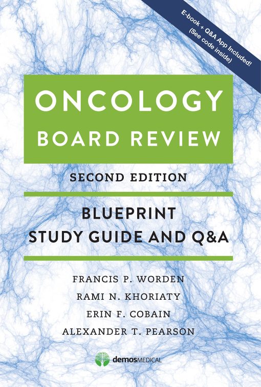 Oncology Board Review, Second Edition: Blueprint Study Guide and Q&A (PDF Book)