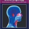 Otolaryngology: Current Concepts and Techniques in Head and Neck Surgery (PDF Book)