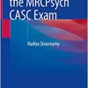 Prepare for the MRCPsych CASC Exam (PDF)