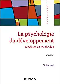 Psychologie du développement – 4e éd. – Modèles et méthodes: Modèles et méthodes (EPUB)