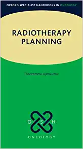 Radiotherapy Planning (Oxford Specialist Handbooks in Oncology) (PDF)