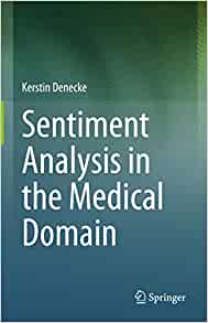 Sentiment Analysis in the Medical Domain (PDF)