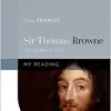 Sir Thomas Browne: The Opium of Time (My Reading) (PDF)