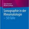 Sonographie in der Rheumatologie – 50 Fälle (German Edition) (EPUB)