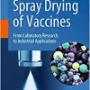 Spray Drying of Vaccines: From Laboratory Research to Industrial Applications (EPUB)