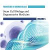 Stem Cell Biology and Regenerative Medicine (Frontiers in Biomaterials, Volume 5) (PDF Book)