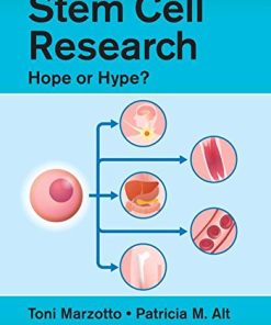Stem Cell Research: Hope or Hype? (PDF Book)