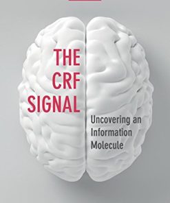 The CRF Signal: Uncovering an Information Molecule (PDF)