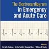 The Electrocardiogram in Emergency and Acute Care (PDF)