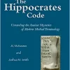 The Hippocrates Code: Unraveling the Ancient Mysteries of Modern Medical Terminology (PDF)
