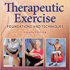 Therapeutic Exercise Foundations and Techniques, 8th Edition (Course)