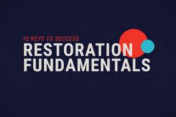 10 Keys to Success Restoration Fundamentals (Course)