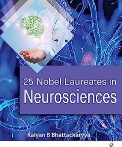25 Nobel Laureates in Neurosciences (PDF)