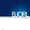 Brazilian Journal of Otorhinolaryngology: Volume 86 (Issue 1 to Issue 6) 2020 PDF