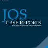 JOS Case Reports: Volume 1 (Issue 1 to Issue 2) 2022 PDF