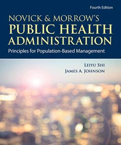 Novick & Morrow’s Public Health Administration: Principles for Population-Based Management: Principles for Population-Based Management 4th Edition (PDF Book)