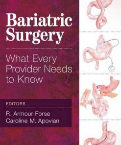 Bariatric Surgery: What Every Provider Needs to Know