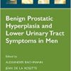 Benign Prostatic Hyperplasia and Lower Urinary Tract Symptoms in Men (Oxford Urology Library) (PDF)