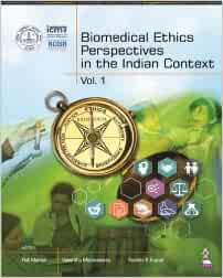 Biomedical Ethics Perspectives in the Indian Context (PDF)