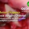 Chiapasco Surgery Channel – Matteo Chiapasco Tecniche ricostruttive dei deficit ossei semplici e complessi (Course)