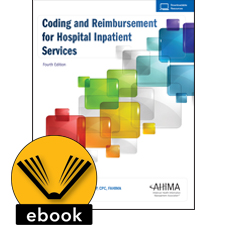Coding and Reimbursement for Hospital Inpatient Services, 4th Edition (EPUB)