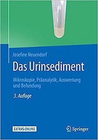 Das Urinsediment: Mikroskopie, Präanalytik, Auswertung und Befundung (German Edition), 3rd Edition (PDF)