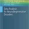 Data Analysis for Neurodegenerative Disorders (Cognitive Technologies) (PDF)