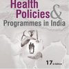 DK Taneja’s Health Policies & Programmes in India, 17th Edition (PDF)