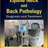 Equine Neck and Back Pathology: Diagnosis and Treatment, 2nd Edition (PDF)