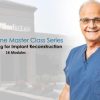 Sinus Grafting for Implant Reconstruction (Pikos Online MasterClass Series) – Michael A. Pikos (Course)