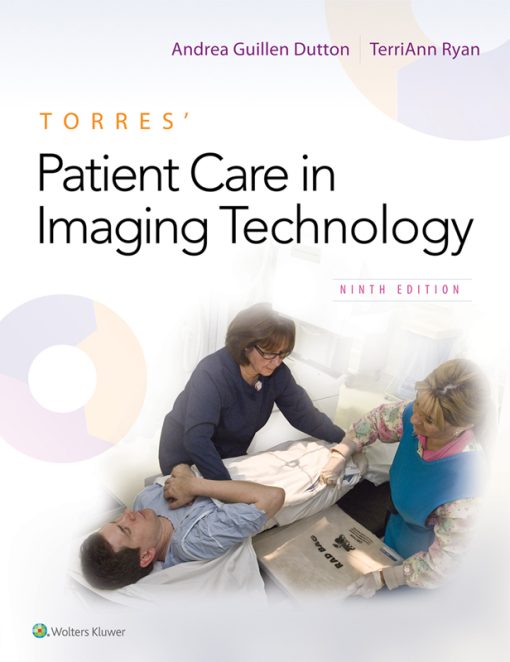 Torres’ Patient Care in Imaging Technology, 9th Edition (PDF)