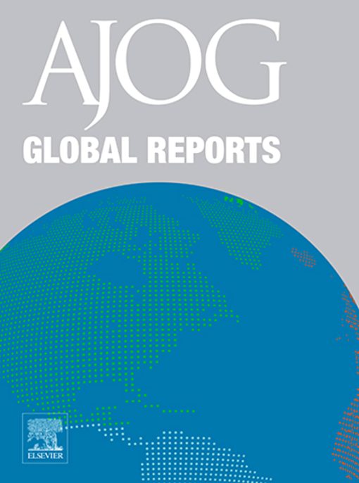 AJOG Global Reports: Volume 1 (Issue 1 to Issue 4) 2021 PDF