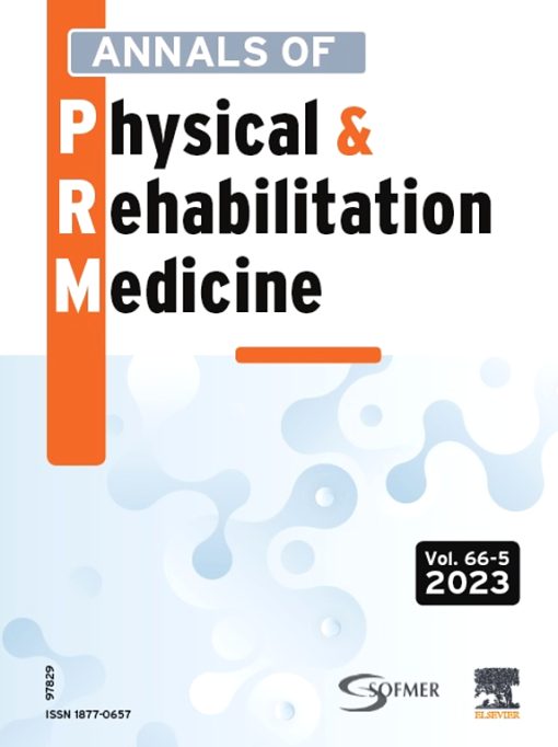 Annals of Physical and Rehabilitation Medicine: Volume 66 (Issue 1 to Issue 8) 2023 PDF
