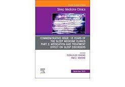 Sleep Medicine Clinics: Volume 17 (Issue 1 to Issue 4) 2022 PDF
