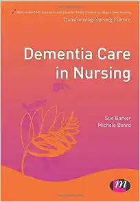 Dementia Care in Nursing (Transforming Nursing Practice Series) (PDF)