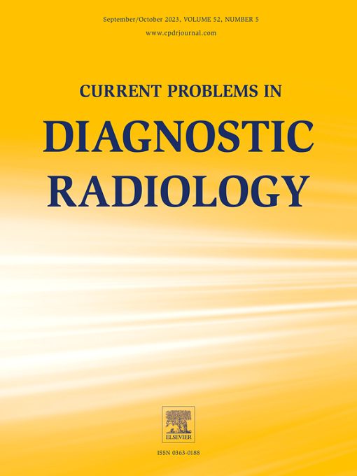 Current Problems in Diagnostic Radiology: Volume 49 (Issue 1 to Issue 6) 2020 PDF