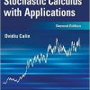 Informal Introduction To Stochastic Calculus With Applications, An (Second Edition) (English Edition)