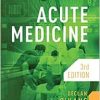 Acute Medicine, 3rd Edition (PDF)