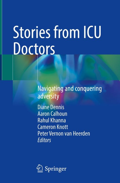 Stories from ICU Doctors: Navigating and conquering adversity (PDF)