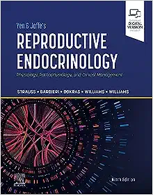Yen & Jaffe’s Reproductive Endocrinology: Physiology, Pathophysiology, and Clinical Management, 9th Edition (Course)