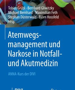 Atemwegsmanagement und Narkose in Notfall- und Akutmedizin (PDF)