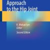 Modified Posterior Approach to the Hip Joint, 2nd Edition (PDF)