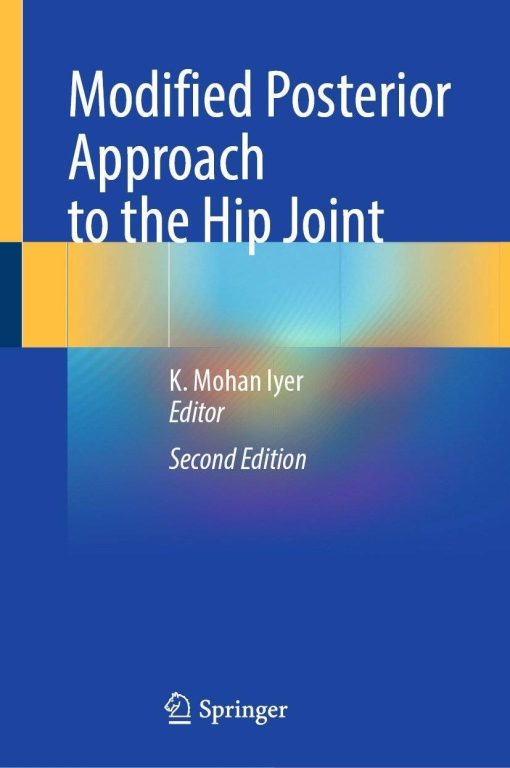 Modified Posterior Approach to the Hip Joint, 2nd Edition (PDF)