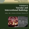 Techniques in Vascular and Interventional Radiology: Volume 23 (Issue 1 to Issue 4) 2020 PDF