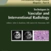 Techniques in Vascular and Interventional Radiology: Volume 24 (Issue 1 to Issue 4) 2021 PDF