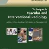 Techniques in Vascular and Interventional Radiology: Volume 25 (Issue 1 to Issue 4) 2022 PDF